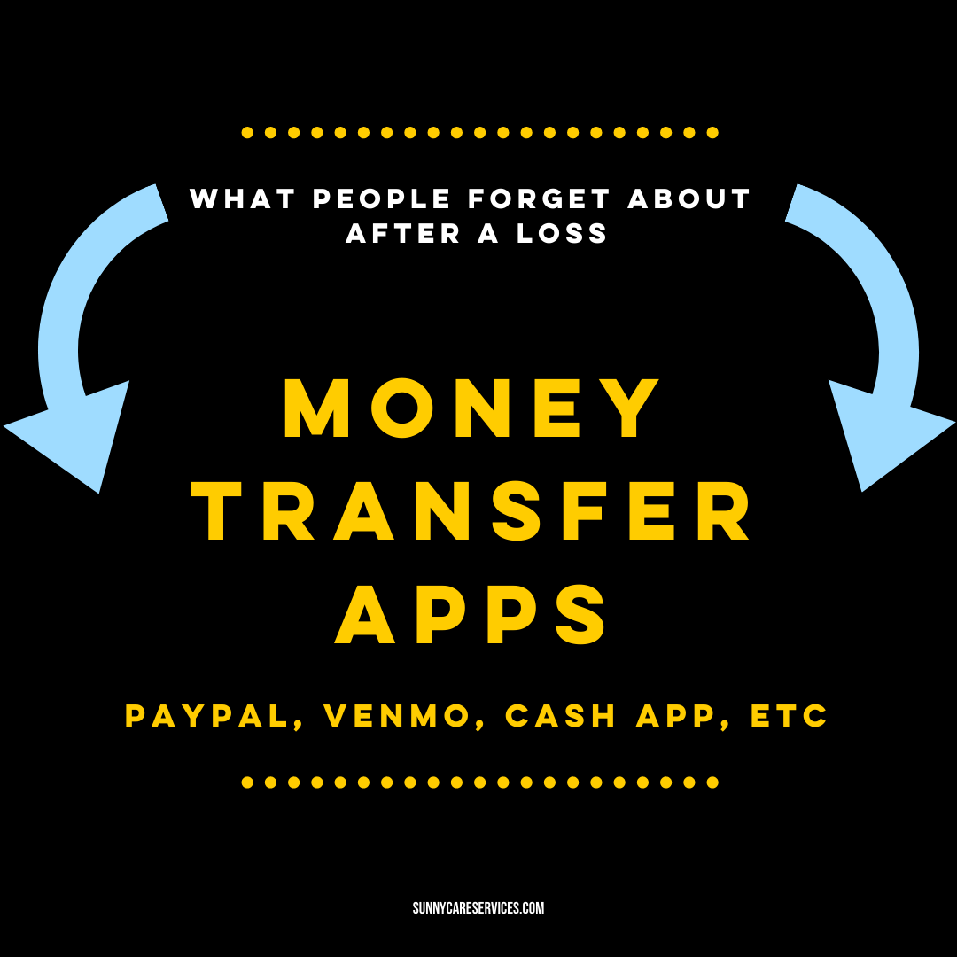 Money You May Be Forgetting Paypal Venmo And Other Money Transfer Apps Sunny Care Services